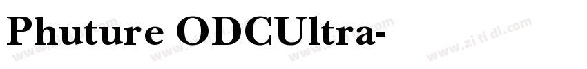 Phuture ODCUltra字体转换